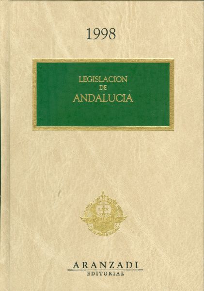 Legislación de Andalucía. 1998