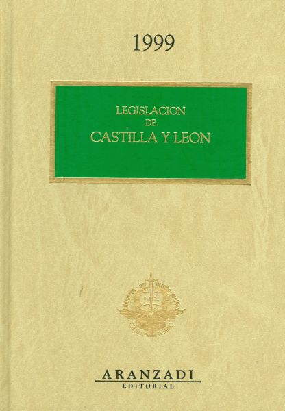 Legislación de Castilla y León. 1999