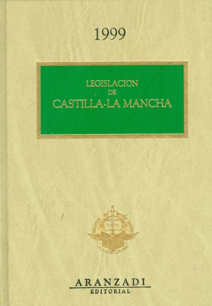 Legislación de Castilla-La Mancha. 1999