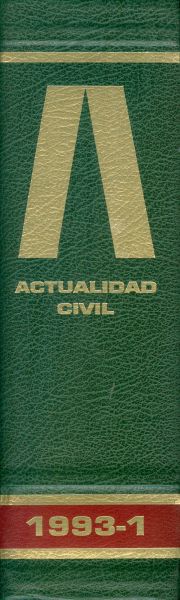 Actualidad Civil. Revista Semanal Técnico-Jurídica de Derecho Privado. 1993-1