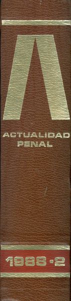 Actualidad Penal. Revista Semanal Técnico-Jurídica de Derecho Penal. 1988-2