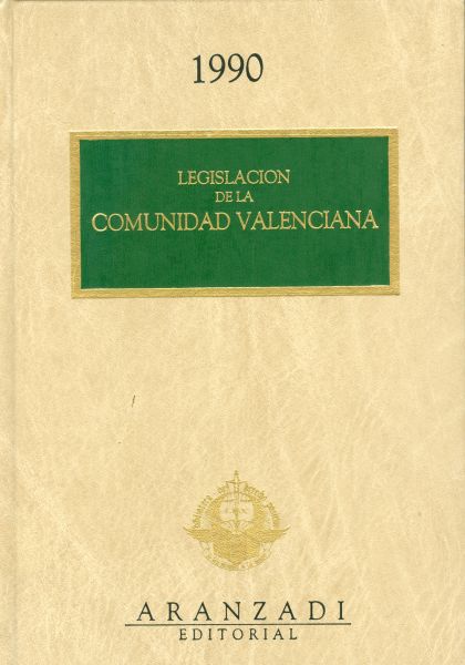 Legislación de la Comunidad Valenciana. 1990