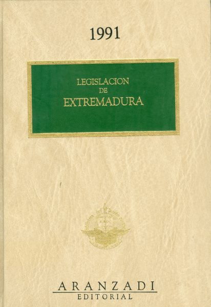 Legislación de Extremadura. 1991