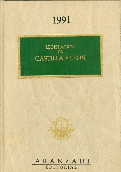 Legislación de Castilla y León. 1991