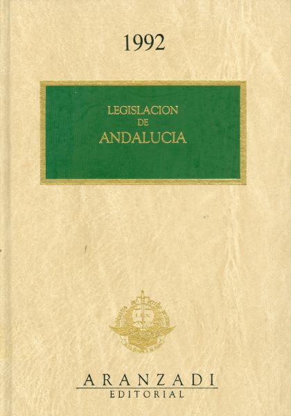 Legislación de Andalucía. 1992