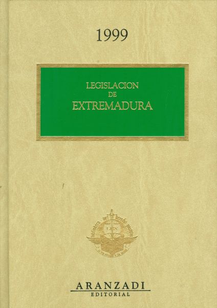 Legislación de Extremadura. 1999