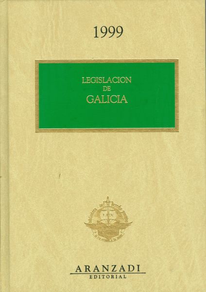 Legislación de Galicia. 1999