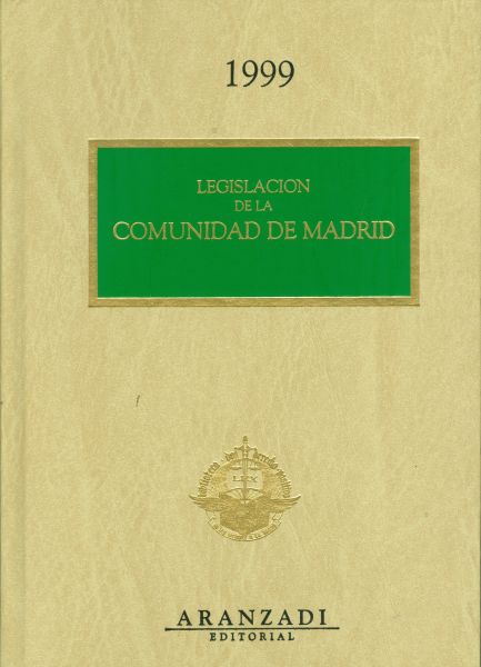 Legislación de la Comunidad de Madrid. 1999
