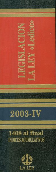 Legislación La Ley. 2003-IV
