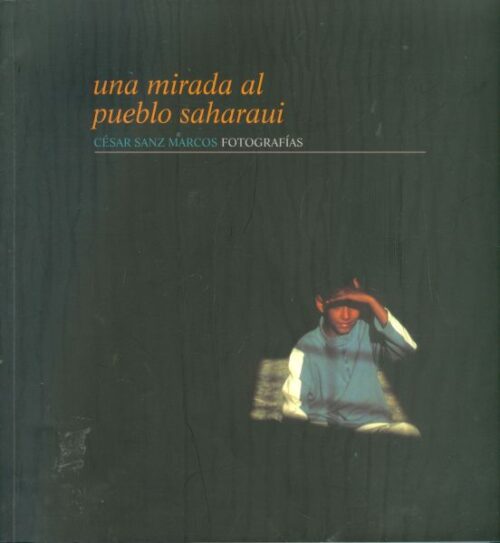 Una mirada al pueblo saharaui