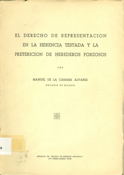 El derecho de representación en la herencia testada y la federación de herederos forzosos