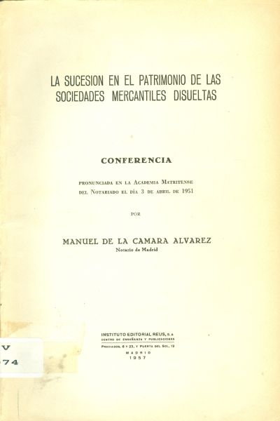 La sucesión en el patrimonio de las sociedades mercantiles disueltas